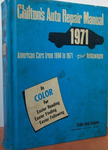 Chilton's Auto Repair Manual 1971 [Hardcover] Chilton