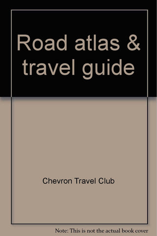 Road atlas & travel guide [Paperback] Chevron Travel Club - Wide World Maps & MORE!
