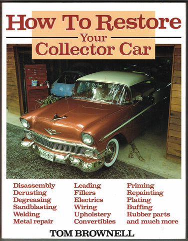 How to Restore Your Collector Car Brownell, Tom - Wide World Maps & MORE!