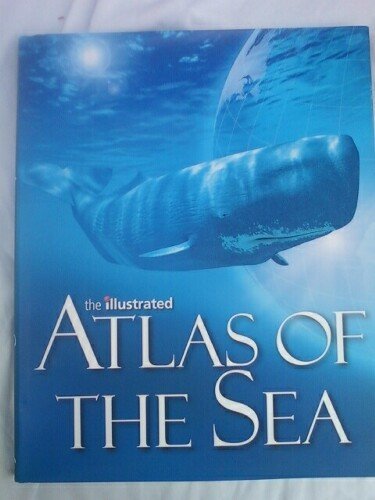 The Illustrated Atlas of the Sea - Wide World Maps & MORE! - Book - Wide World Maps & MORE! - Wide World Maps & MORE!