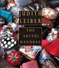 Judith Leiber: The Artful Handbag [Hardcover] Enid Nemy; John Bigelow Taylor and Judith Leiber