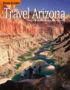 Travel Arizona (Travel Arizona Collection) [Paperback] Leo W.; Dollar Sam Banks; Sam Negri and Tom Dollar
