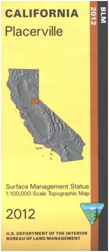 Map: Placerville - Surface Management [Paperback] BLM - Wide World Maps & MORE!