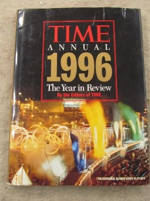 Time Annual, 1996 : The 1996 year in Review [Hardcover] Time - Wide World Maps & MORE!