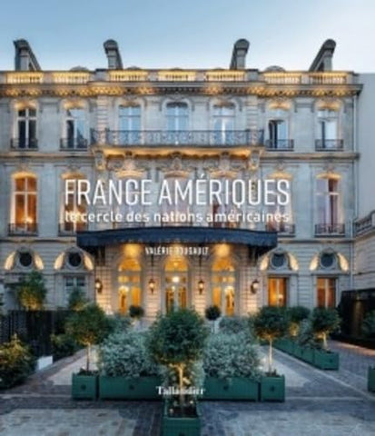 France-Amériques: Le cercle des nations américaines Bougault, Valérie - Wide World Maps & MORE!