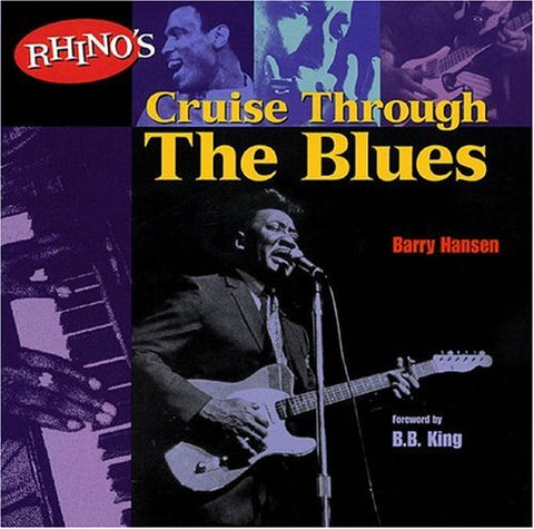 Rhino's Cruise Through the Blues Hansen, Barry - Wide World Maps & MORE!