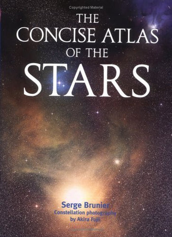 The Concise Atlas of the Stars Brunier, Serge and Fujii, Akira - Wide World Maps & MORE!