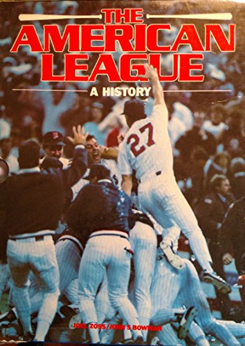 The National League a History and The American League a History (2 Volume Set) [Unknown Binding] John S. Bowman and Joel Zoss - Wide World Maps & MORE!
