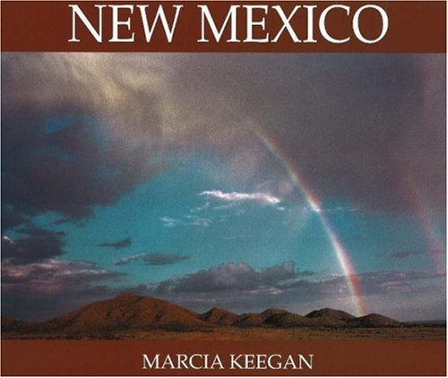 New Mexico [Hardcover] Keegan, Marcia - Wide World Maps & MORE!
