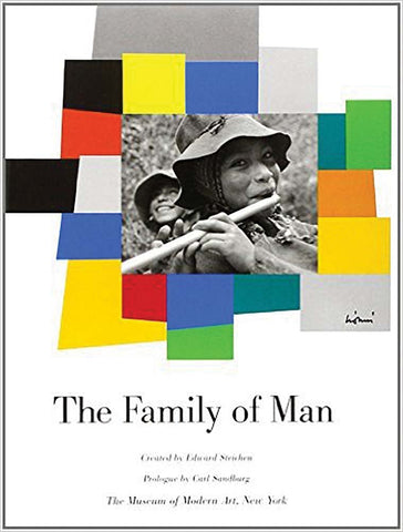 The Family Of Man [Paperback] Steichen, Edward and Sandburg, Carl - Wide World Maps & MORE!