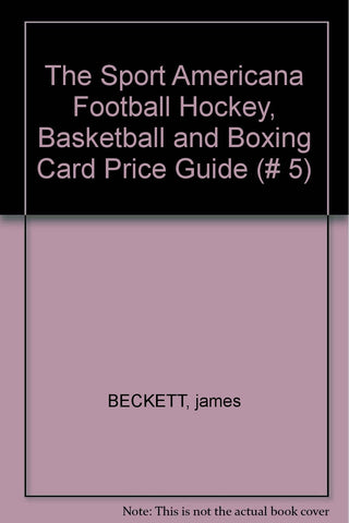 Football, Hockey, Basetball, Boxing and Wrestling Card Price Guide No 5 (Sport Americana Football, Hockey, Basketball & Boxing Card P) Beckett - Wide World Maps & MORE!