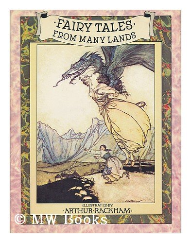Fairy Tales from Many Lands Various and Rackham, Arthur - Wide World Maps & MORE!