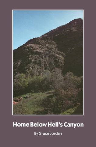 Home Below Hell's Canyon [Paperback] Jordan, Grace