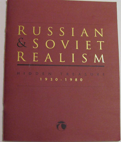Russian & Soviet Realism: Hidden Treasure 1930-1980 [Paperback] Vern G. Swanson - Wide World Maps & MORE!