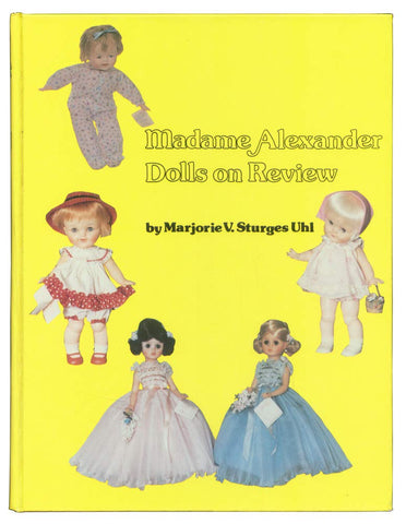 Madame Alexander Dolls Marjorie V. Sturges Uhl - Wide World Maps & MORE!