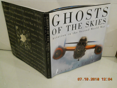 Ghosts of the Skies: Aviation in the Second World War Makanna, Philip