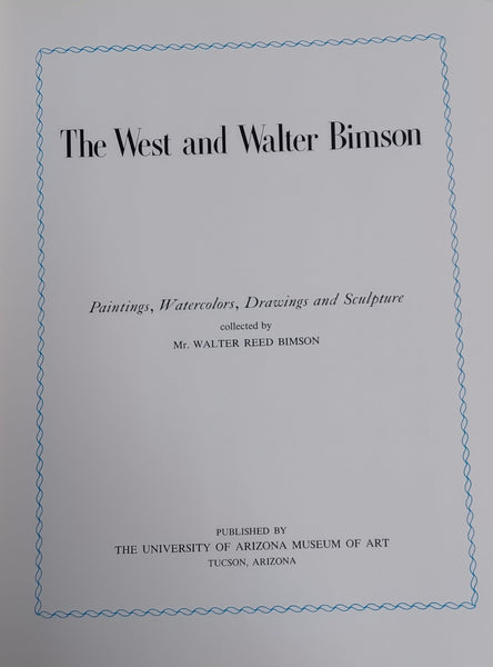 The West and Walter Bimson [Hardcover] Bimson, Walter Reed - Wide World Maps & MORE!