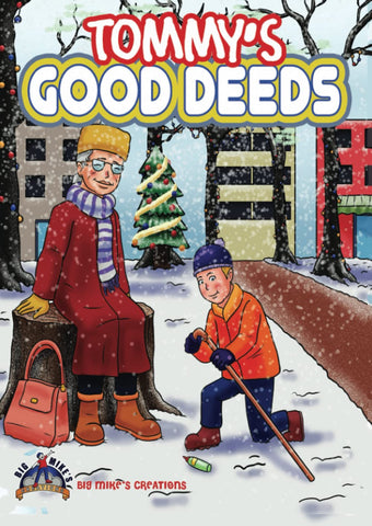 Tommy's Good Deeds [Paperback] Creations, Big Mike's - Wide World Maps & MORE!
