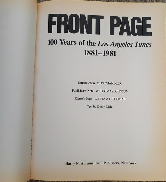 Front page: 100 years of the Los Angeles times, 1881-1981 DIEHL, Digby - Wide World Maps & MORE!