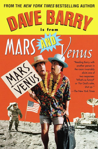 Dave Barry Is from Mars and Venus [Paperback] Dave Barry