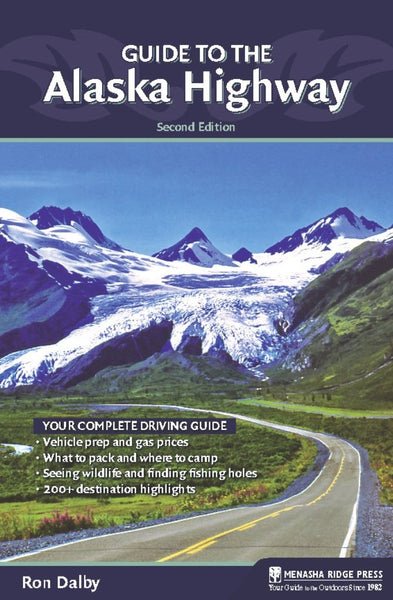 Guide to the Alaska Highway - Wide World Maps & MORE!
