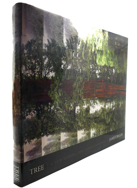 Tree: A New Vision of the American Forest Balog, Jim and Friend, David - Wide World Maps & MORE!