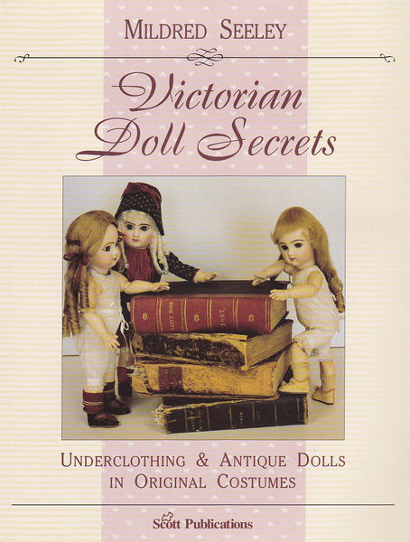 Victorian doll secrets Seeley, Mildred - Wide World Maps & MORE!