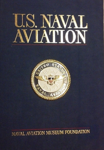 U.S. Naval Aviation Naval Aviation Museum Foundation; Goodspeed, M. Hill and Burgess, Richard R. - Wide World Maps & MORE!