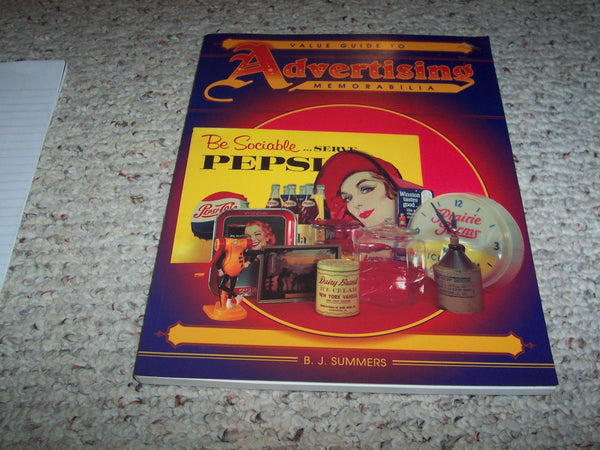 Value Guide to Advertising Memorabilia B. J. Summers - Wide World Maps & MORE!