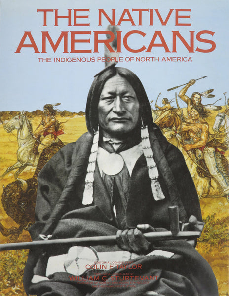 The Native Americans: The indigenous people of North America [Hardcover] Sturtevant, William S. - Wide World Maps & MORE!