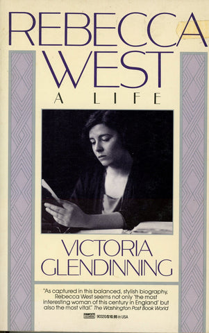 Rebecca West: A Life Glendinning, Victoria