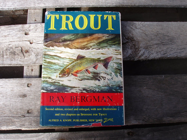 Trout -- Second 2nd Edition, Revised and Enlarged [Hardcover] Bergman Ray and Dr Edgar Burke - Wide World Maps & MORE!