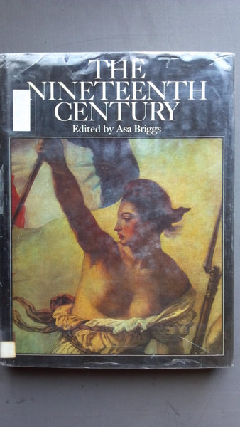The nineteenth century;: The contradictions of progress (The Great Civilizations) [Hardcover] Briggs, Asa, Ed. - Wide World Maps & MORE!
