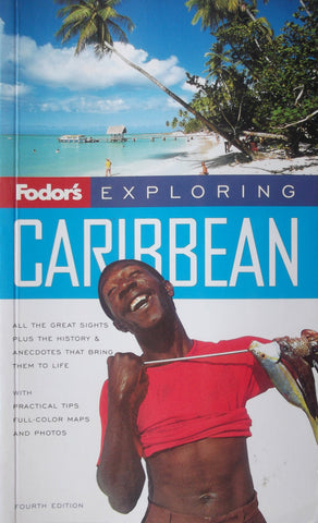 Fodor's Exploring Caribbean, 4th Edition (Exploring Guides) Fodor's - Wide World Maps & MORE!