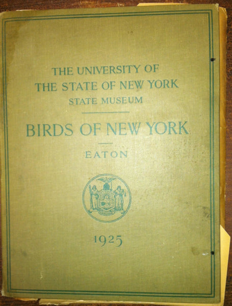 The University of New York State Museum - Birds of New York - Eaton 1925 [Unknown Binding] unknown author - Wide World Maps & MORE!