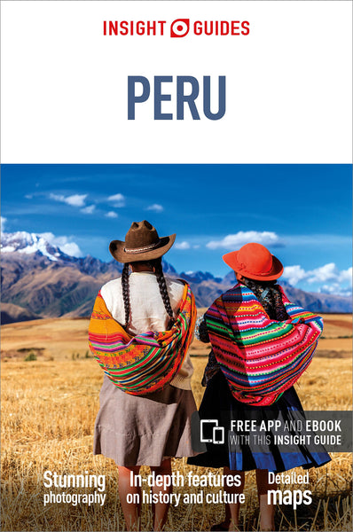 Insight Guides Peru (Travel Guide with Free eBook) Guides, Insight - Wide World Maps & MORE!