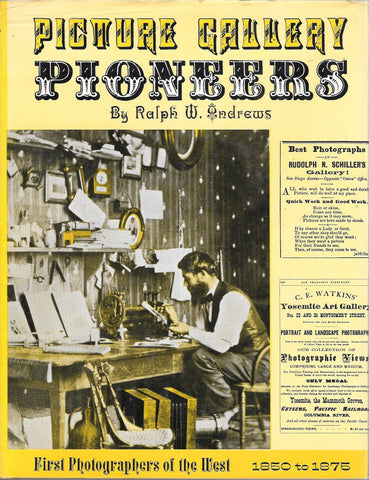 Picture Gallery Pioneers [Hardcover] Andrews, Ralph W. - Wide World Maps & MORE!