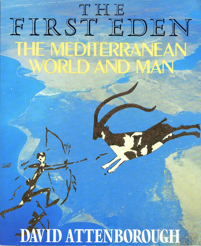 The First Eden: The Mediterranean World and Man David Attenborough - Wide World Maps & MORE!