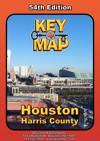 54th Edition Key Map Houston - Harris County [Spiral-bound] Staff - Wide World Maps & MORE!