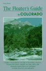 Floater's Guide to Colorado (Falcon Guides Canoeing) - Wide World Maps & MORE! - Book - Brand: Falcon - Wide World Maps & MORE!