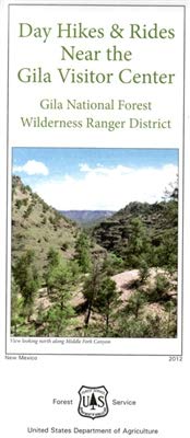 Day Hikes & Rides Near the Gila Visitor Center, Wilderness Ranger District, Gila National Forest, New Mexico [Paper/Non-Laminated] - Wide World Maps & MORE! - Map - United States Department of Agriculture - Wide World Maps & MORE!