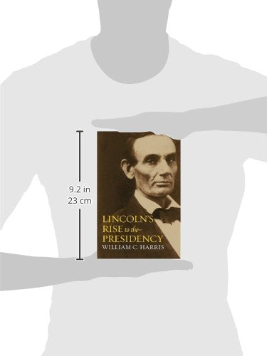 Lincoln's Rise to the Presidency - Wide World Maps & MORE! - Book - University Press of Kansas - Wide World Maps & MORE!