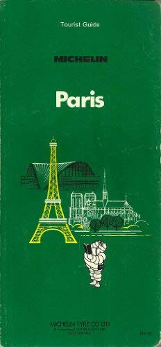 Michelin Green Guide: Paris [Paperback] MICHELIN TYRE CO LTD - Wide World Maps & MORE!