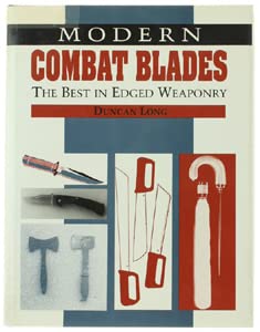 Modern Combat Blades: The Best in Edged Weaponry Long, Ducan - Wide World Maps & MORE!
