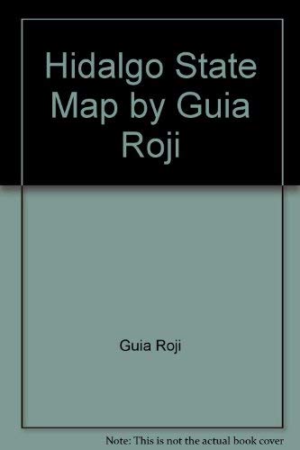 Hidalgo State Map by Guia Roji (English and Spanish Edition) - Wide World Maps & MORE!