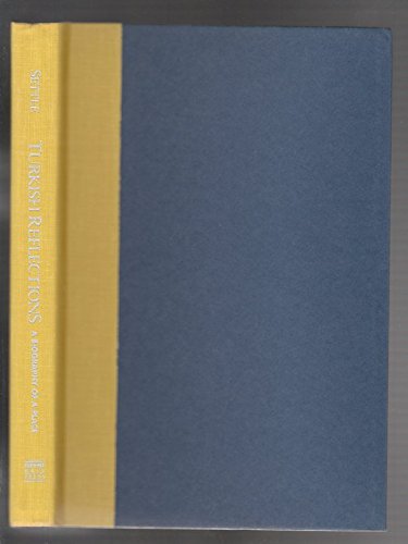 Turkish Reflections: A Biography of a Place (DESTINATIONS) - Wide World Maps & MORE! - Book - Wide World Maps & MORE! - Wide World Maps & MORE!