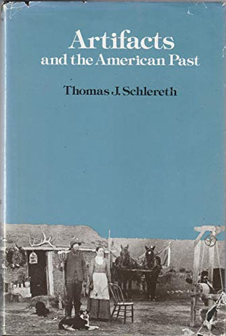 Artifacts and the American Past - Wide World Maps & MORE! - Book - Amer Assn for State & Local - Wide World Maps & MORE!