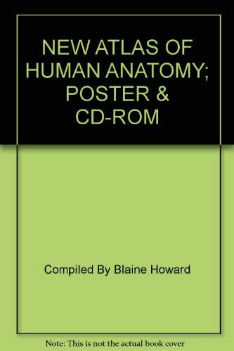 NEW ATLAS OF HUMAN ANATOMY; POSTER & CD-ROM [Paperback] McCracken, Thomas - Wide World Maps & MORE!