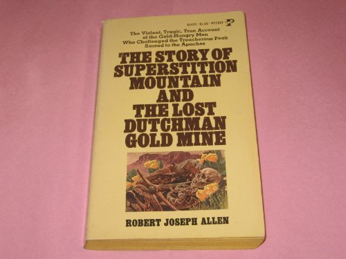 The Story of Superstition Mountain and the Lost Dutchman Gold Mine - Wide World Maps & MORE! - Book - Brand: Pocket - Wide World Maps & MORE!