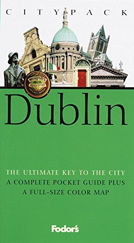 Fodor's Citypack Dublin, 1st Edition - Wide World Maps & MORE! - Book - Brand: Fodor's - Wide World Maps & MORE!